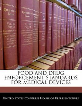 Paperback Food and Drug Enforcement Standards for Medical Devices Book