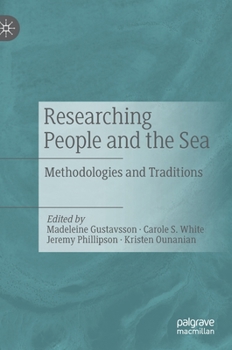 Hardcover Researching People and the Sea: Methodologies and Traditions Book