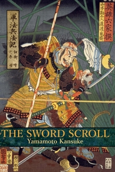 Paperback The Sword Scroll: Gunpo Heiho Ki: Kenjutsu no Maki Book