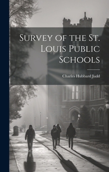Hardcover Survey of the St. Louis Public Schools Book