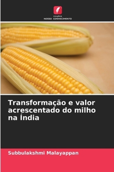 Paperback Transformação e valor acrescentado do milho na Índia [Portuguese] Book