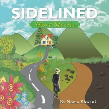 Paperback Sidelined: Short Stories Book