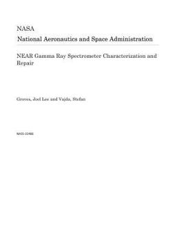 Paperback Near Gamma Ray Spectrometer Characterization and Repair Book