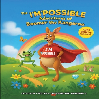 Paperback The I'M Possible Adventures of Boomer the Kangaroo Book