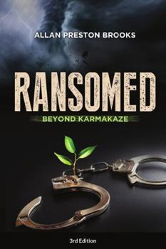 Paperback Ransomed Beyond Karmakaze Book