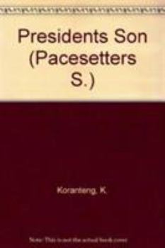Paperback President's Son (Pacesetters) Book