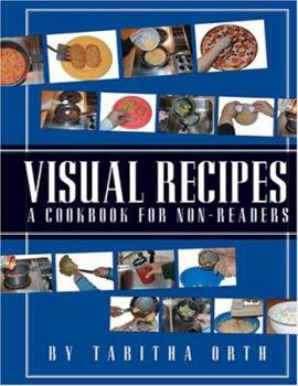 Spiral-bound Visual Recipes: A Cookbook for Non-Readers Book