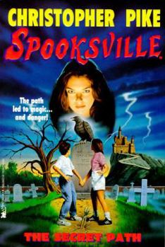 The Secret Path - Book #1 of the Spooksville