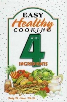 Hardcover Easy Healthy Cooking with 4 Ingredients Book
