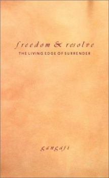 Paperback Freedom & Resolve: The Living Edge of Surrender Book