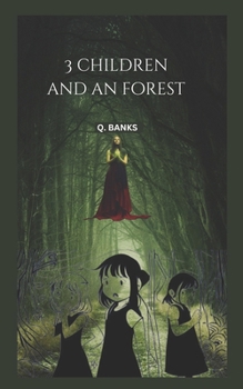 Paperback 3 children and an forest: magical forest Book