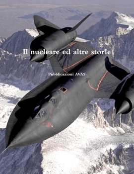Paperback Il nucleare ed altre storie [Italian] Book