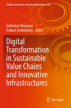 Paperback Digital Transformation in Sustainable Value Chains and Innovative Infrastructures Book