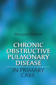 Paperback Chronic Obstructive Pulmonary Disease in Primary Care Book