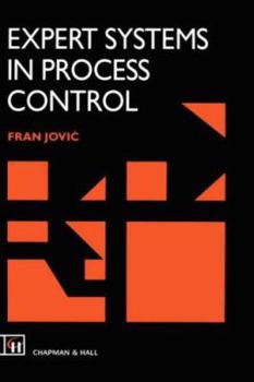 Hardcover Expert Systems in Process Control Book
