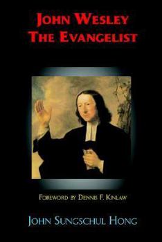 Paperback John Wesley the Evangelist Book