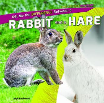 Paperback Tell Me the Difference Between a Rabbit and a Hare Book