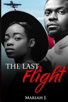 Paperback The Last Flight: (Book Two of The Planez Series) Book