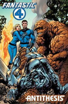 FANTASTIC FOUR: ANTITHESIS - Book  of the Fantastic Four: Antithesis