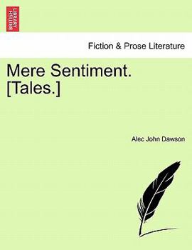 Paperback Mere Sentiment. [Tales.] Book