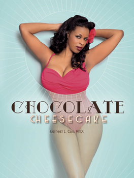 Hardcover Chocolate Cheesecake: Celebrating the Modern Black Pin-Up Book