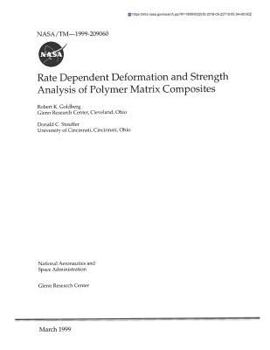Paperback Rate Dependent Deformation and Strength Analysis of Polymer Matrix Composites Book