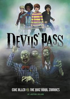 Evie Allen vs. the Quiz Bowl Zombies - Book  of the Devils' Pass