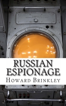 Paperback Russian Espionage: History of Soviet and Russian Spying Book