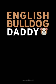 Paperback English Bulldog Daddy: Address Book