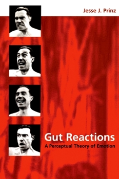 Paperback Gut Reactions: A Perceptual Theory of Emotion Book