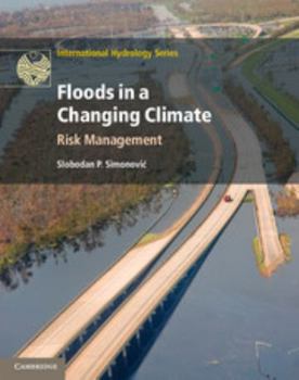 Floods in a Changing Climate: Risk Management - Book  of the International Hydrology