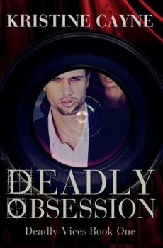 Paperback Deadly Obsession: Deadly Vices Series Book 1 Book