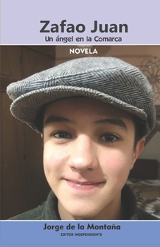 Paperback Zafao Juan: un Ángel en la Comarca [Spanish] Book