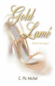 Paperback Gold Lamè (That's Le-Mayy) Book