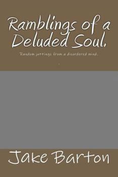 Paperback Ramblings of a Deluded Soul Book