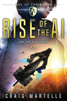 Paperback Rise of the AI: Judge, Jury, & Executioner Book 9 Book