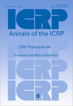 Paperback Icrp Publication 84: Pregnancy and Medical Radiation Book