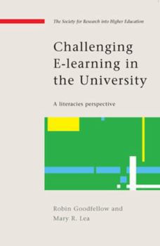 Paperback Challenging E-Learning in the University: A Literacies Perspective Book