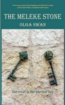 Paperback The Meleke Stone: Survival is The Eternal Key Book