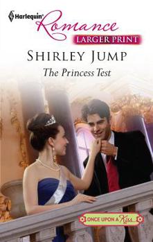 The Princess Test - Book #10 of the Once Upon a Kiss