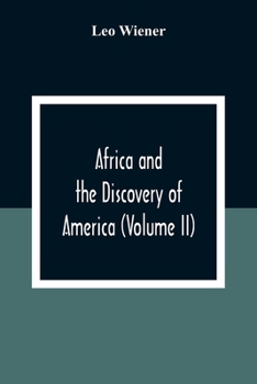 Paperback Africa And The Discovery Of America (Volume Ii) Book