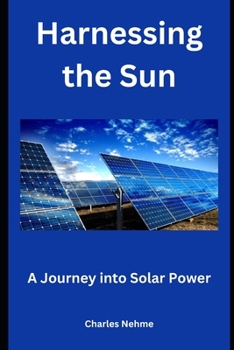 Paperback Harnessing the Sun: A Journey into Solar Power Book
