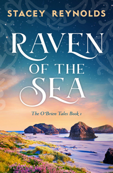 Raven of the Sea - Book #1 of the O'Brien Tales