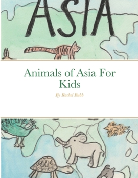 Paperback Animals of Asia For Kids Book