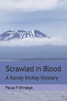 Paperback Scrawled in Blood: A Randy McKay Mystery Book