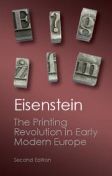 Paperback The Printing Revolution in Early Modern Europe Book