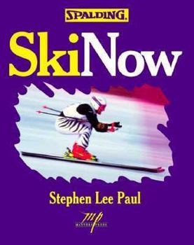 Paperback Ski Now (Spalding Sports Library) Book