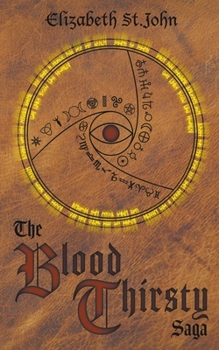 Paperback The Blood Thirsty Saga Book