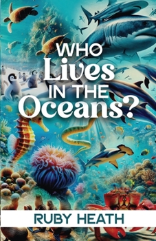 Paperback WHO Lives IN THE Oceans? Book