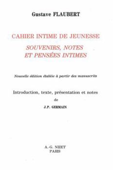 Paperback Cahier Intime de Jeunesse: Souvenirs, Notes Et Pensees Intimes [French] Book